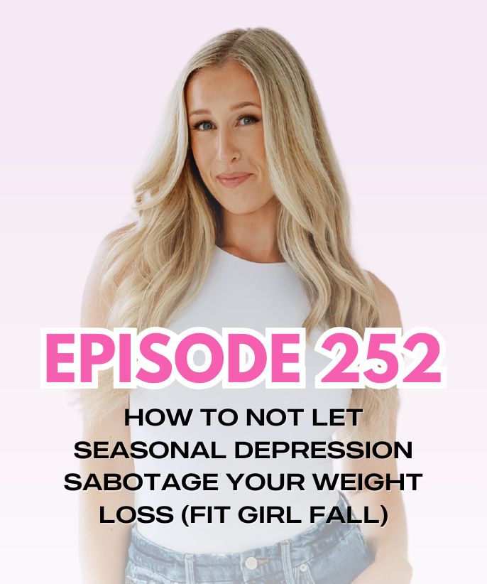 How To Not Let Seasonal Depression Sabotage Your Weight Loss (Fit Girl Fall)